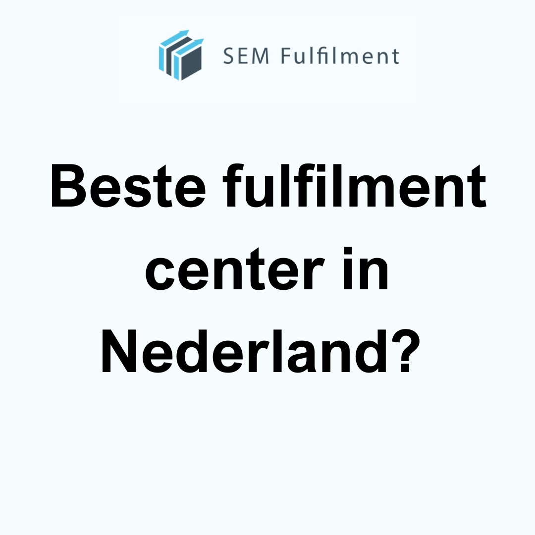 Beste fulfilment center in Nederland